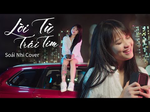 LỜI TỪ TRÁI TIM - PHAN MẠNH QUỲNH | SOÁI NHI (Cover)