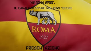 Video di presentazione AS ROMA SPQR