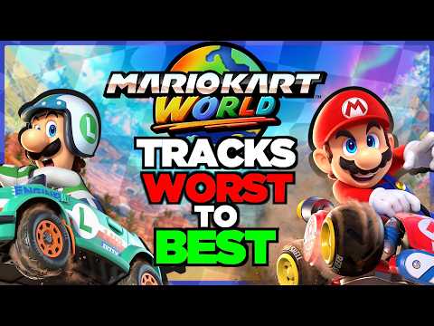 Ranking EVERY Mario Kart World TRACKS!
