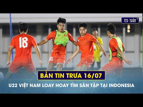 U22 Việt Nam loay hoay tìm sân tập tại Indonesia trước thềm U23 Đông Nam Á 2025 | Tin trưa 16/7