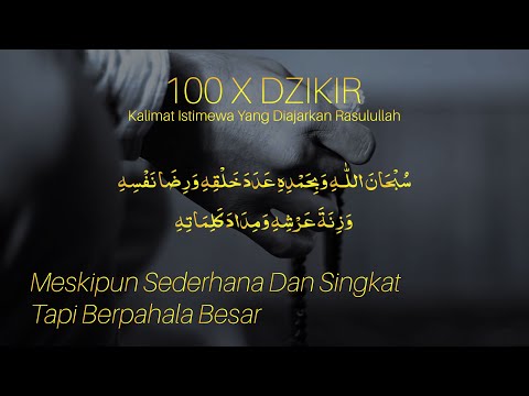 100x DZIKIR ISTIMEWA YANG DIAJARKAN RASULULLAH PADA ISTRINYA | Berkah Amaliah