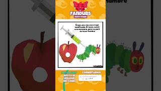 la oruga modificada 😸 #humor #fandub