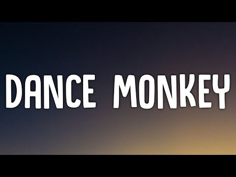 Tones And I - Dance Monkey (Lyrics)