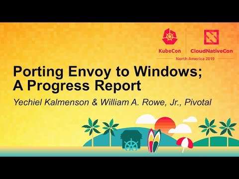 Porting Envoy to Windows; A Progress Report