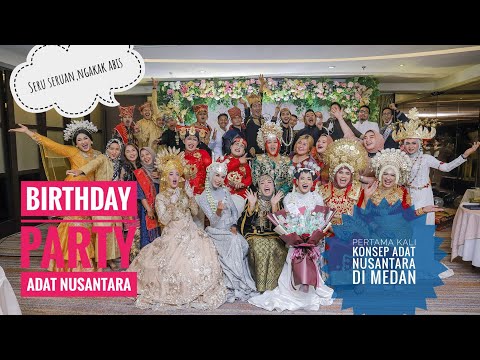 Birthday party dengan Tema Adat Nusantara