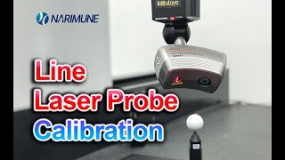 Line Laser Probe Calibration