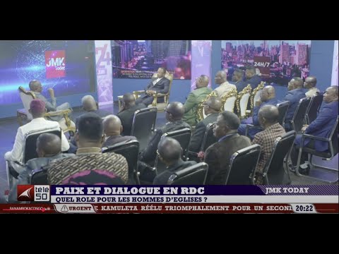 PAIX ET DIALOGUE EN RDC : QUEL ROLE POUR LES HOMMES D'EGLISES ?