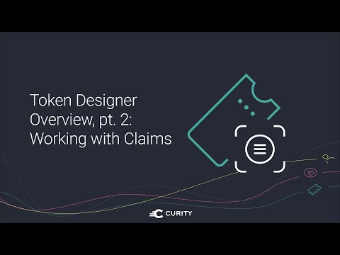 Token Designer Overview: Working with Claims