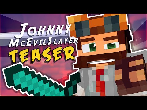 Johnny McEvilslayer | Teaser (Modded Minecraft  Survival Series)