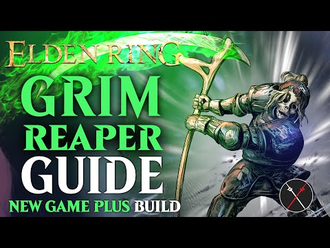 Elden Ring Grave Scythe Build Guide - How to Build a Grim Reaper (NG+ Guide)
