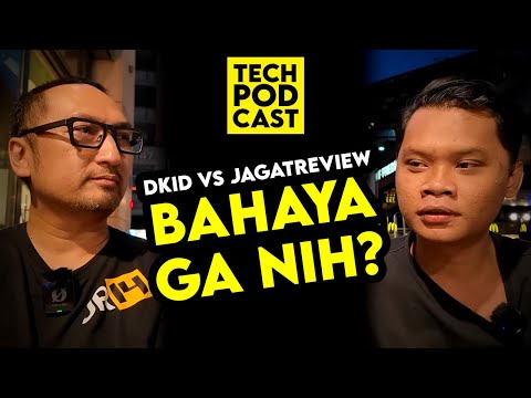 DKID vs JagatReview: Bahaya Ga Nih? TechPODCAST