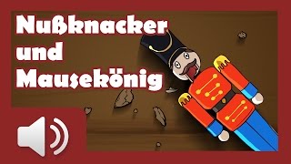 Nussknacker und Mausekönig - Märchen für Kinder (Hörbuch auf Deutsch)