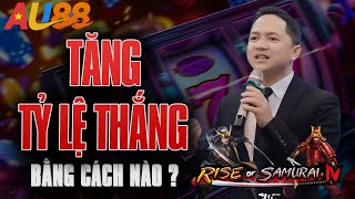 Nổ hủ samurai | Nổ hũ online - Tăng tỷ lệ thắng khi quay hũ samurai tại sảnh PP bằng cách này !