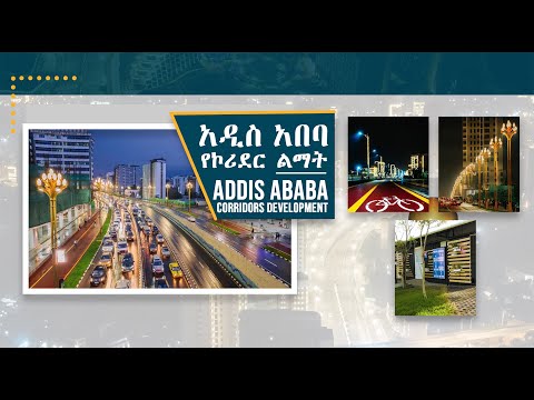 Addis Ababa Corridors Development