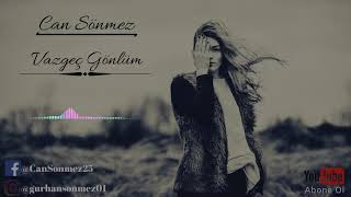 Can Sönmez - Vazgeç Gönlüm (Officall Audio) 2020