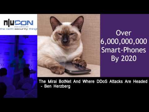 nullcon Goa 2017:- The Mirai BotNet and where DDoS attacks are headed by Ben Herzberg