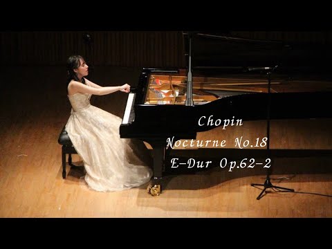 Chopin Nocturne No.18 E Dur Op.62-2  / ANNA OJIRO    ショパン ノクターン第18番　ホ長調