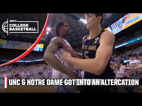 UNC-Notre Dame got into altercation after hard foul | ESPN College Basketball