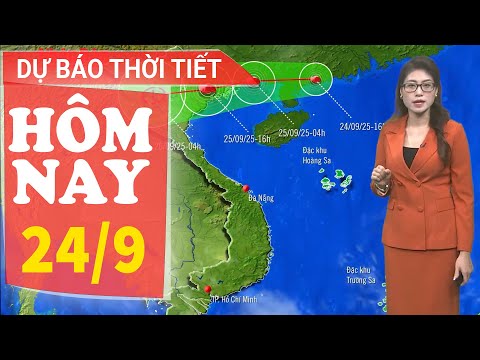 Dự báo thời tiết mới nhất hôm nay 24/9 | Dự báo thời gian 3 ngày tới | Báo Nhân Dân