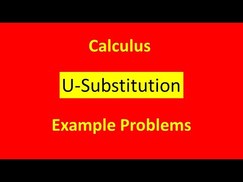 U Substitution Examples