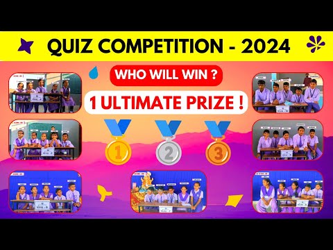 The Ultimate Prize Is Here !🥇 : Quiz Competition 2024 🎉  : Reviving Your School Memories 🦚