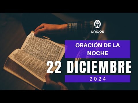 Oración de la noche para el 22 de diciembre del 2024