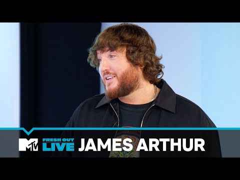 James Arthur on His New Single “From The Jump”and More! |
#MTVFreshOut