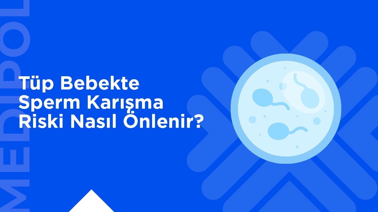 Tüp Bebekte Şahitlik Sistemi Nedir? Sperm ve Yumurta Karışır mı?