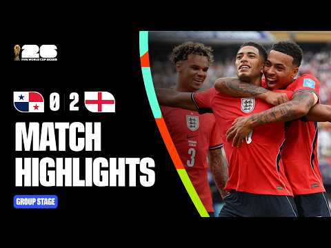 Highlights | Panama 0-2 England | FIFA World Cup 2026™