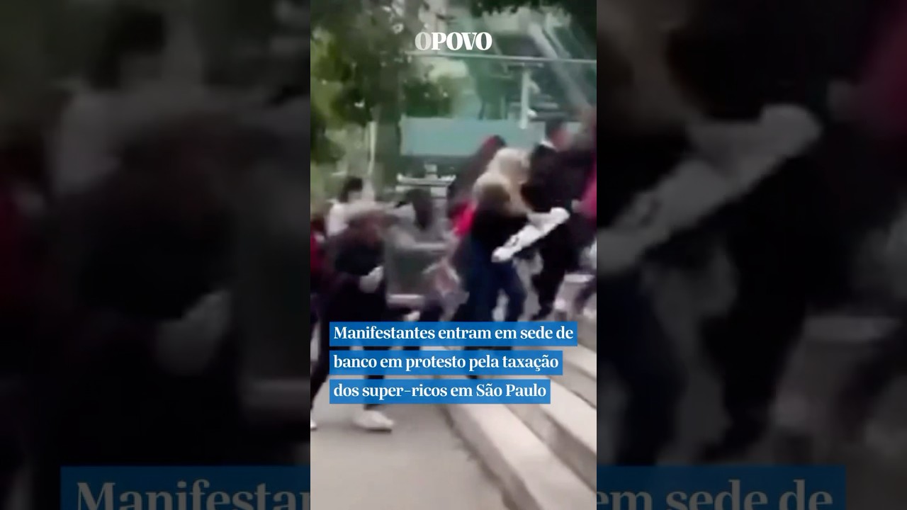 Manifestantes entram em sede de banco em protesto pela taxação dos super ricos em São Paulo