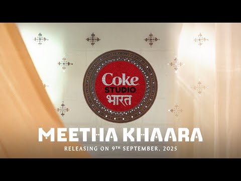 Meetha Khaara (Official Teaser) - Siddharth B, Aditya G, Madhubanti B, Thanu K | Coke Studio Bharat