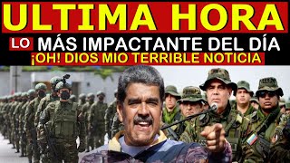 🔴SUCEDIO HOY! URGENTE HACE UNAS HORAS! OH DIOS MIO TERRIBLE NOTICIA - NOTICIAS DE VENEZUELA HOY