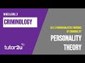 Criminology: Eysenck's Personality Theory