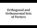 Orthogonal and Orthonormal Vectors