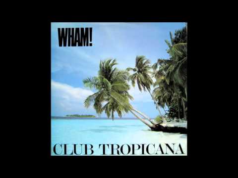 Wham! - Club Tropicana (Bruno Barclay Remix)