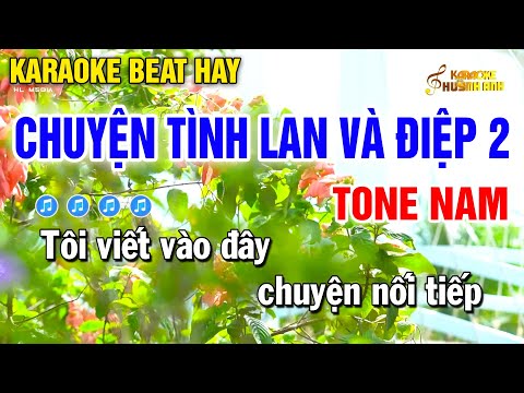 Chuyện Tình Lan Và Điệp 2 | Karaoke Tone Nam | Karaoke Beat Hay | Dễ Hát | Huỳnh Anh