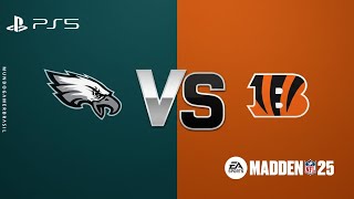 Eagles vs Bengals | NFL Preseason Showdown! | Madden 25 Full Game PS5