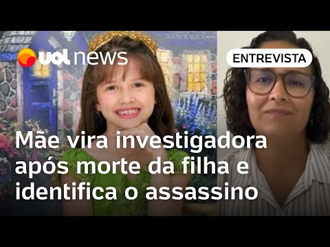 Menina é morta a facadas e mãe vira investigadora para encontrar assassino: 'Abri mão da minha vida'