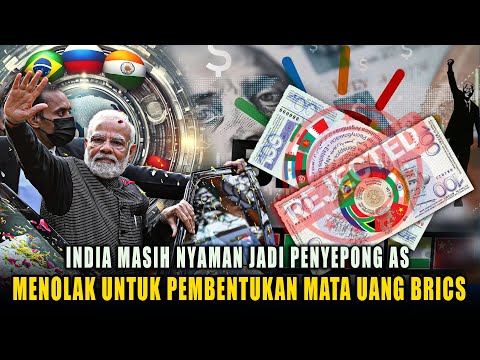 Ruwet, India Satu Satunya Negara Yang Menolak Pembentukan Mata Uang Brics