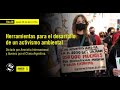 Acuerdo de Escazú y Activismo Ambiental