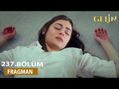 Gelin 237. Bölüm Fragmanı l Gitti Canımın Canı Hançer