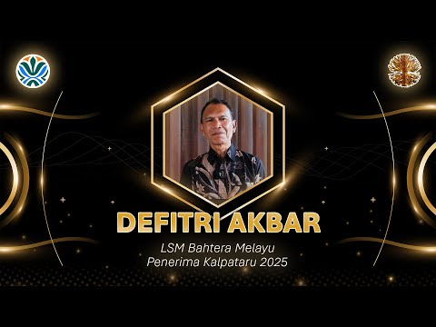 DEFITRI AKBAR - LSM BAHTERA MELAYU | 45 TAHUN KALPATARU LESTARI