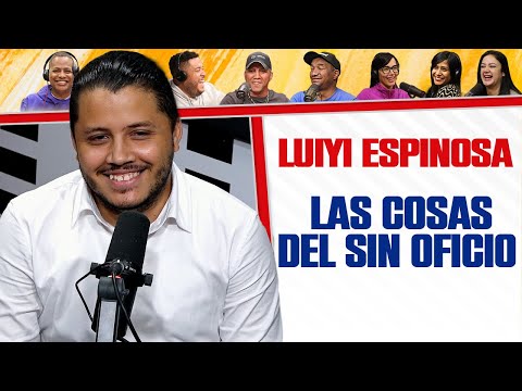 LAS COSAS DEL SIN OFICIO - Luiyi Espinosa (Mañanero por un Día)