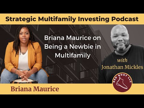 Red Boot: Briana Maurice on Being a Newbie in Multifamily