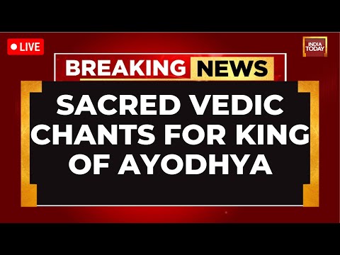 Ayodhya Ram Mandir Pran Pratishtha LIVE: Sacred Vedic Chants For Crowning King Of Ayodhya