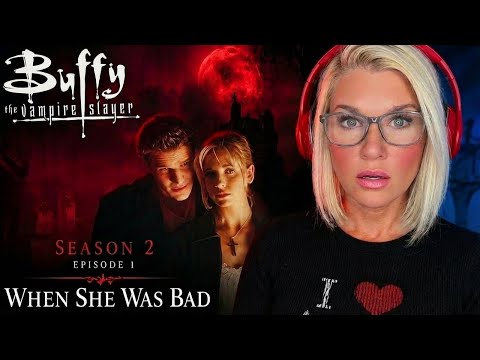 “Buffy S2E1 ‘When She Was Bad’ REACTION 🔥 | Buffy Is NOT the Same… 😳💀”