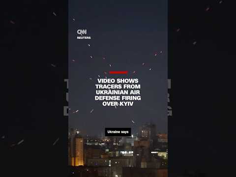 Video shows tracers from Ukrainian air defense firing over Kyiv