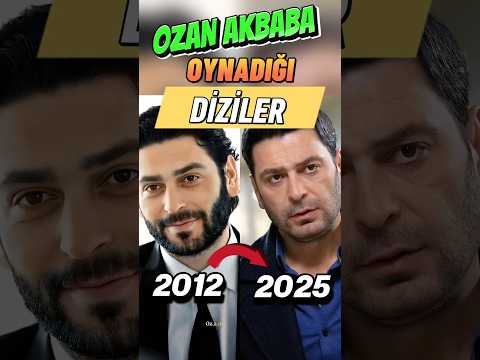 Ozan Akbaba’nın Değişimi ve Dizileri💛