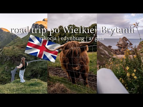 ZWIEDZAMY CAŁĄ WIELKĄ BRYTANIĘ! | TRAVEL VLOG