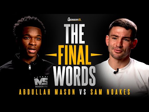 World Title WAR Incoming! Abdullah Mason & Sam Noakes trade their last verbals ๐ฟ